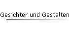 Gesichter und Gestalten