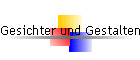 Gesichter und Gestalten