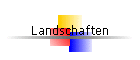 Landschaften